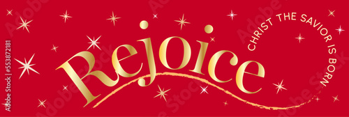 Elegant Religious Christmas Saying in red and gold with stars - Rejoice Christ the Savior is Born