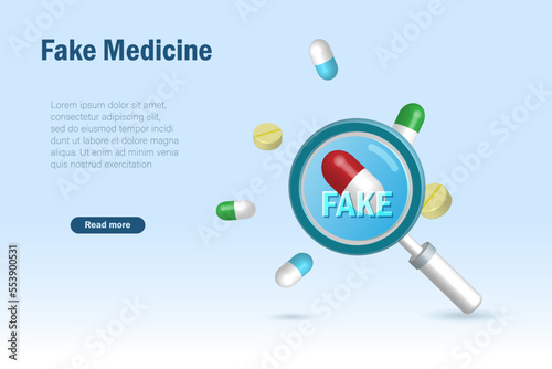 Magnifying glass detect fake medicine capsule pill. Harmful and dangerous pharmaceutical for patient health. 3D vector.