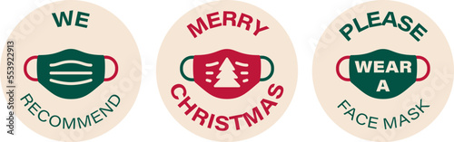 Christmas face mask vector symbols. We recommend. Merry Christmas. Please Wear a face mask. Isolated.