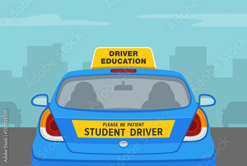 Car driving practice. Please be patient, student driver. Back view of a student driver car on the city road. Flat vector illustration template.