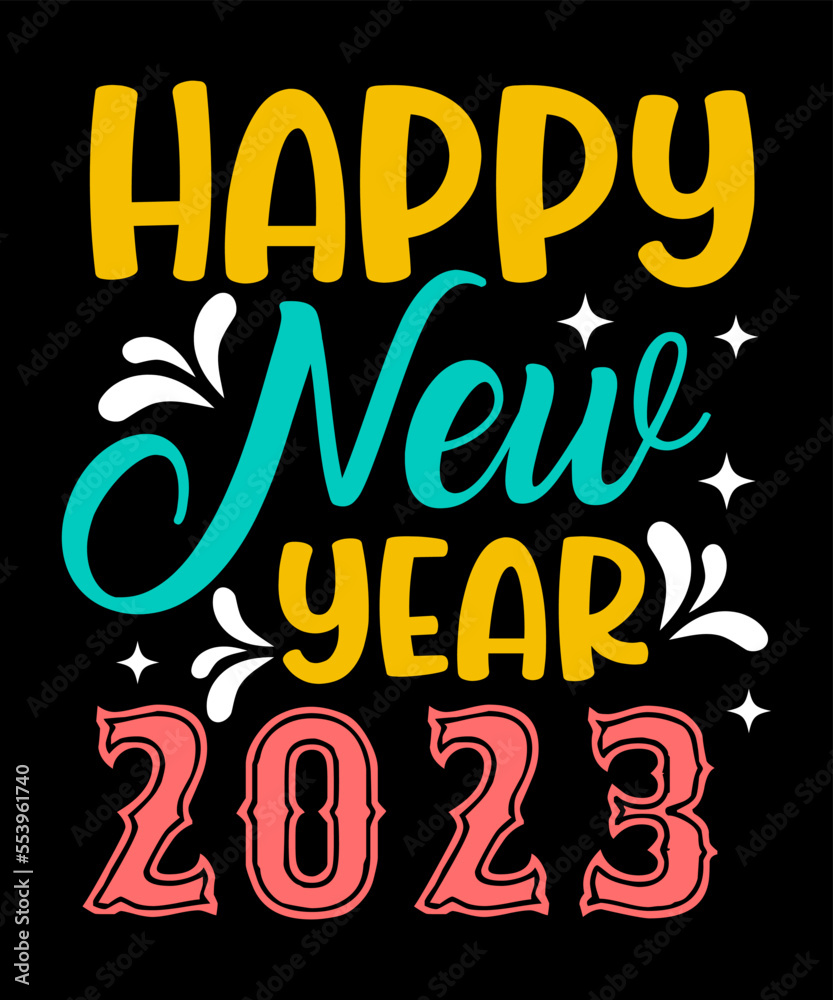 Typography Happy New Year 2023 T-Shirt Design Vector