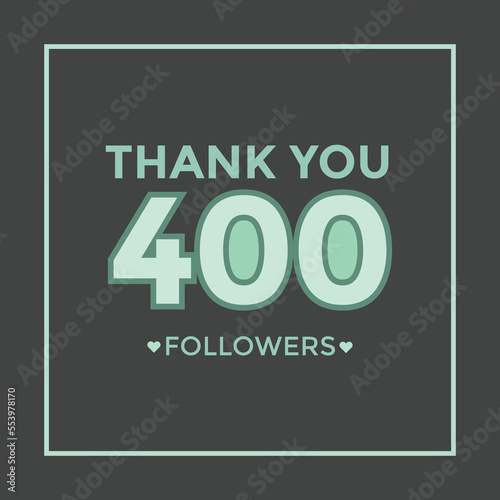 Thank you 400 followers congratulation template banner. four hundred followers
