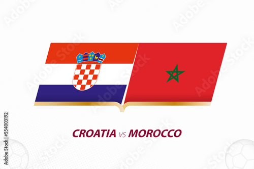 Croatia vs Morocco in Football Competition, Third place. Versus icon on Football background.