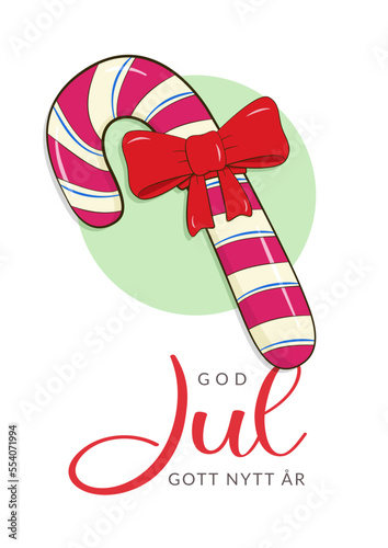Christmas card with Merry Christmas and Happy New Year lettering in Swedish (God Jul och Gott Nytt År). Candy cane with bow. Cartoon. Vector illustration