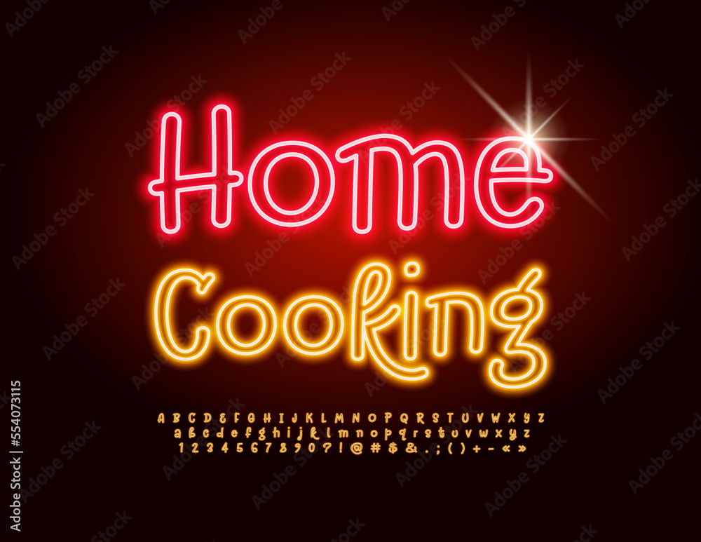 Vector glowing sign Home Cooking. Bright neon Font. Electric Alphabet Letters and Numbers set