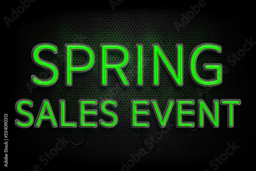 Spring Sales Event - Neon Sign Advertising