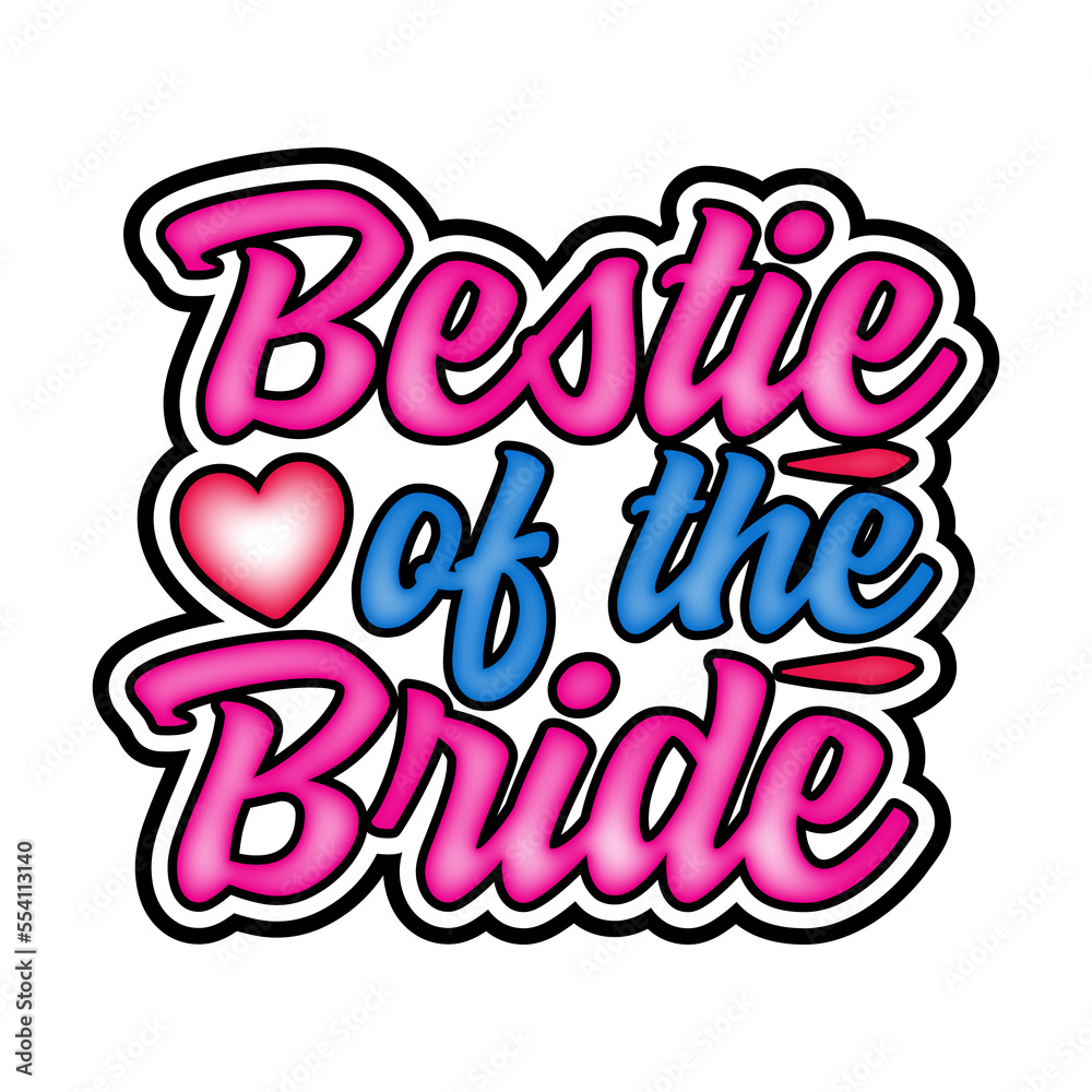 Bestie Of The Bride