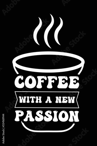 Coffee the best moment with you, Coffee T-shirt Design, Funny T-shirt Design, T-shirt Design.