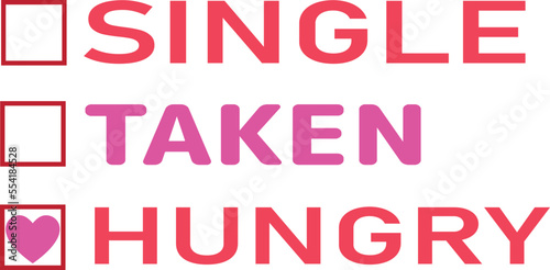 single taken hungry