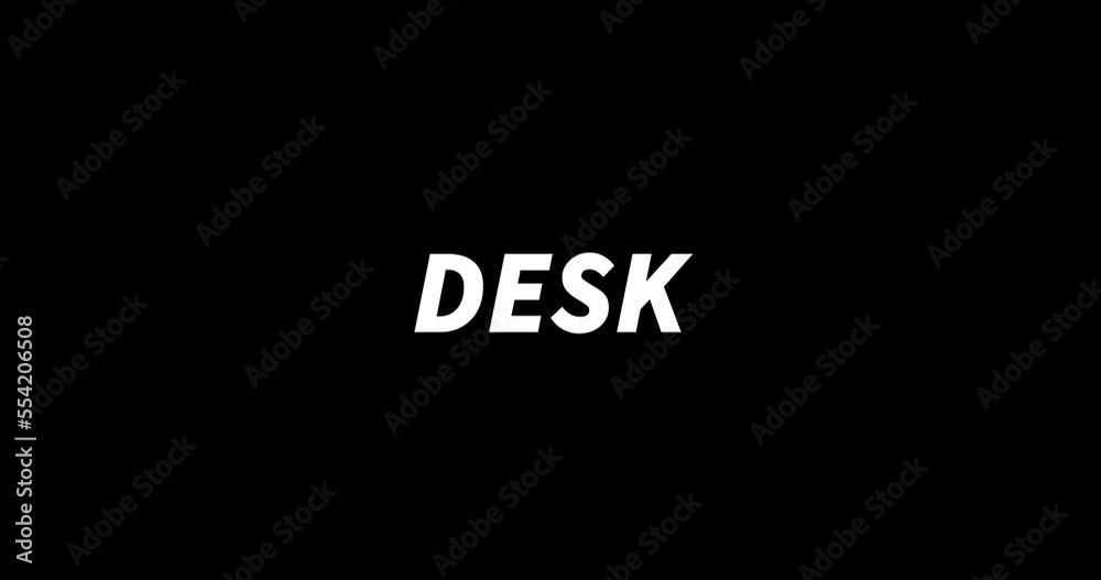 DESK text animation on black background. Modern text animation, written DESK DESK text animation on black background. Modern text animation, written DESK