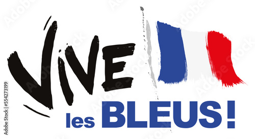 VIVE LES BLEUS