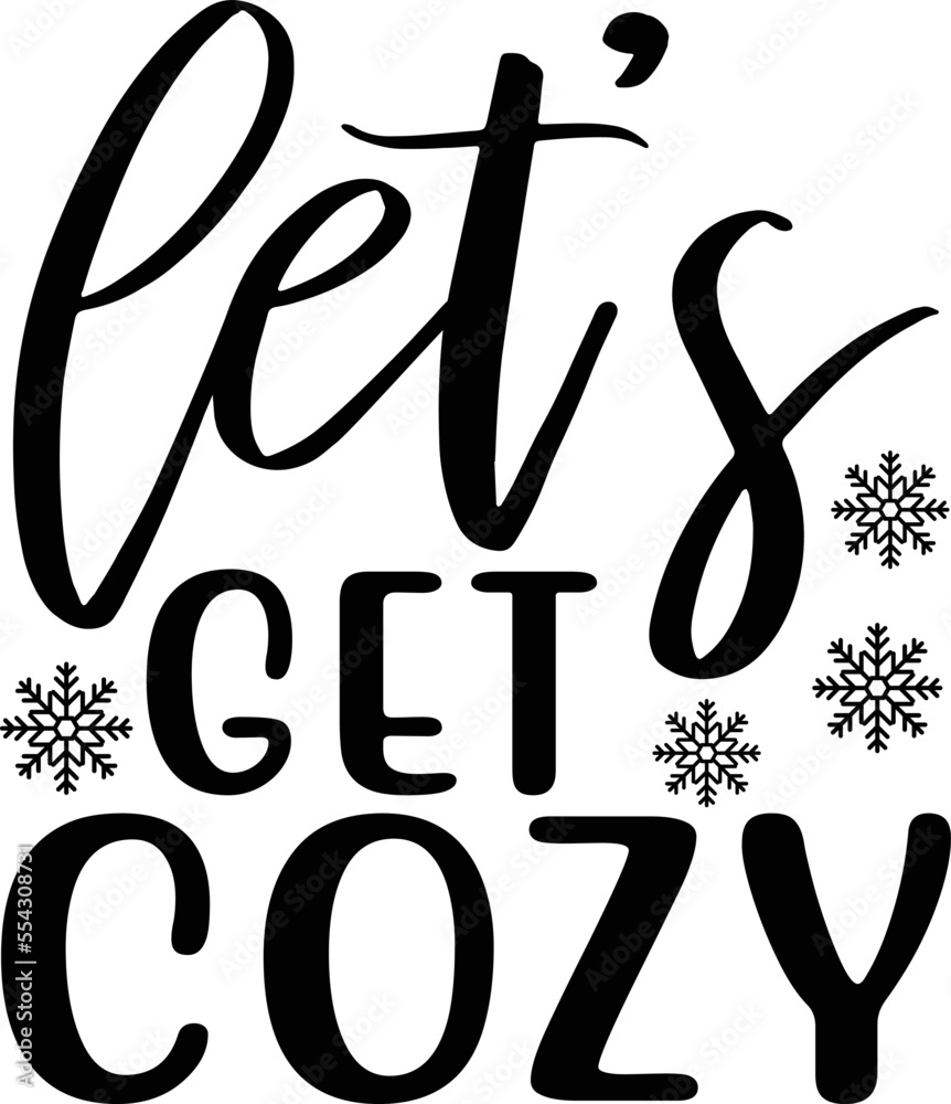 Obraz premium let's get cozy