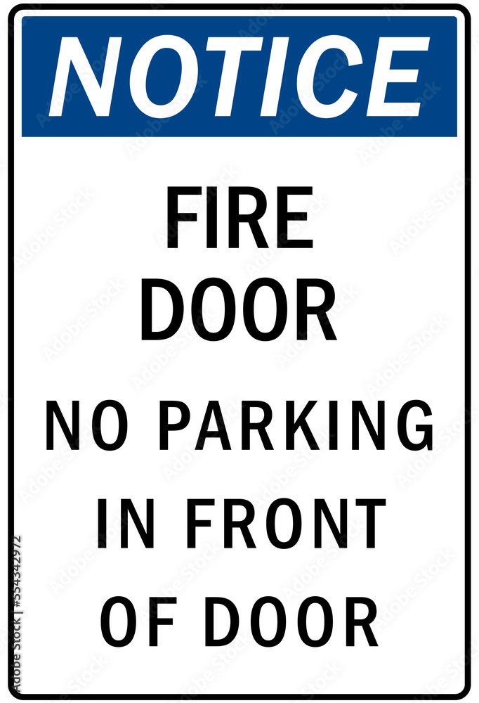 Fototapeta premium Parking-no parking sign fire door no parking in front of door