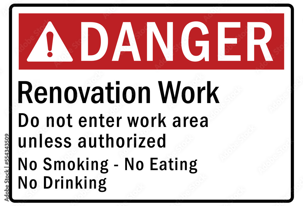 Renovation work area sign and labels