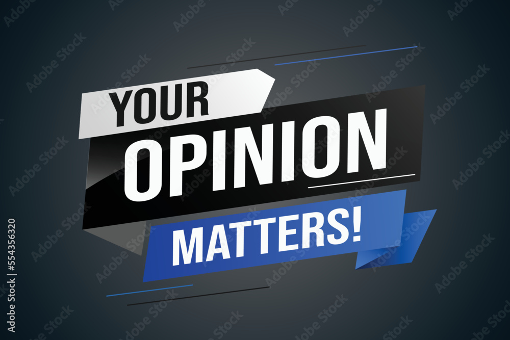 Your opinion matters word vector illustration lines 3d style for social media landing page, template, ui, web, mobile app, poster, banner, flyer, background, gift card, coupon, label, wallpaper	