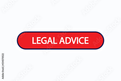 legal advice button vectors. sign label speech legal advice 