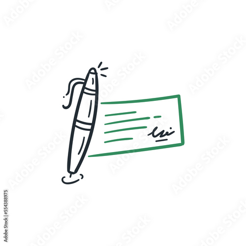 Doodle icon hand drawn of pen and bank check drawing. Financial business money vector graphic design illustration concept.