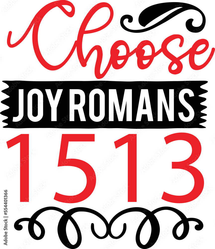 Choose joy romans 1513 SVG