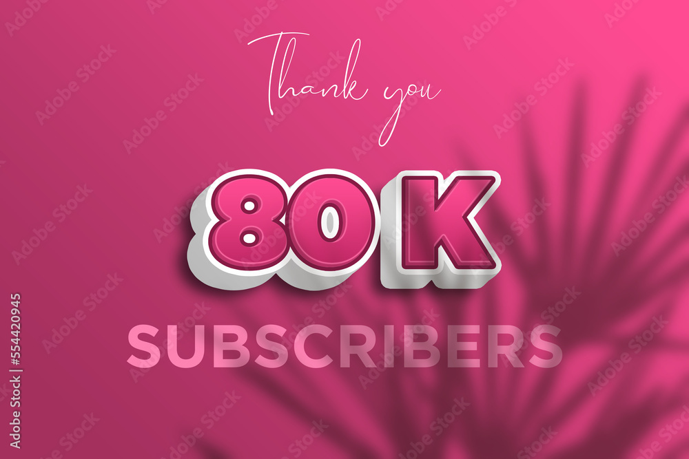 80 K  subscribers celebration greeting banner with Pink 3D  Design