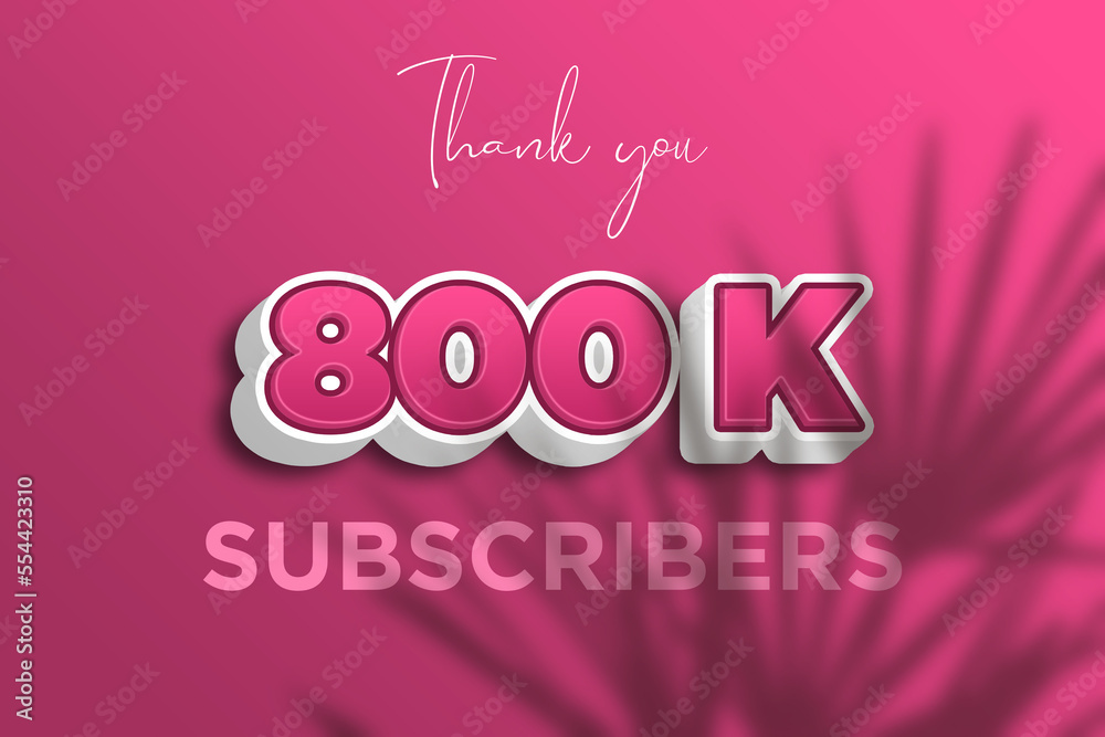 800 K  subscribers celebration greeting banner with Pink 3D  Design