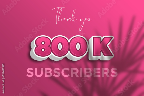 800 K subscribers celebration greeting banner with Pink 3D Design