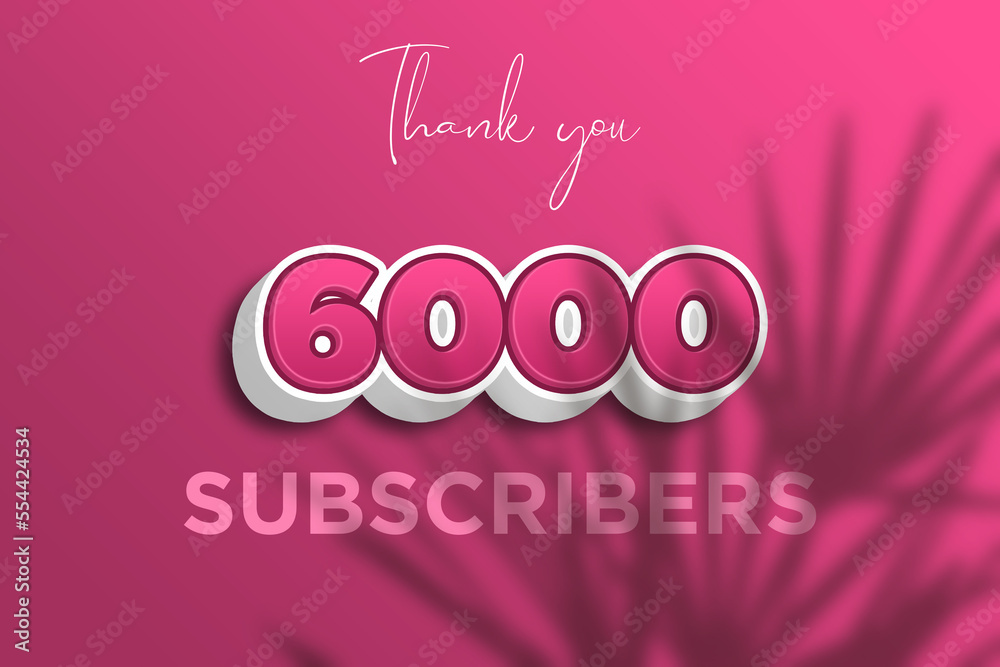 6000 subscribers celebration greeting banner with Pink 3D  Design