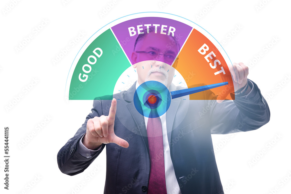Businessman in good better and best concept Businessman in good better and best concept