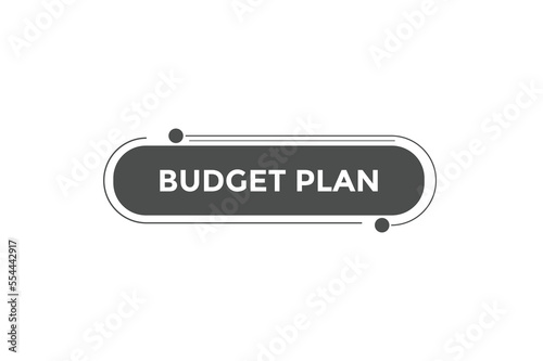 Budget plan button web banner template. Vector Illustration 