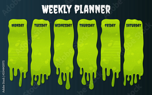 Weekly planner with Slime in cartoon style.