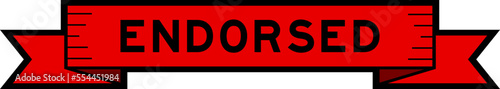 Ribbon label banner with word endorsed in red color on white background