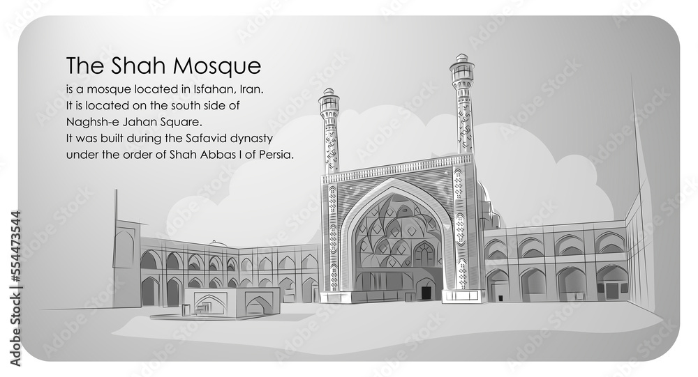 
the shah mosque. Important mosque of islam On gray background, islamic history, tourist attraction, world heritage, building. line art black and white vector illustration.