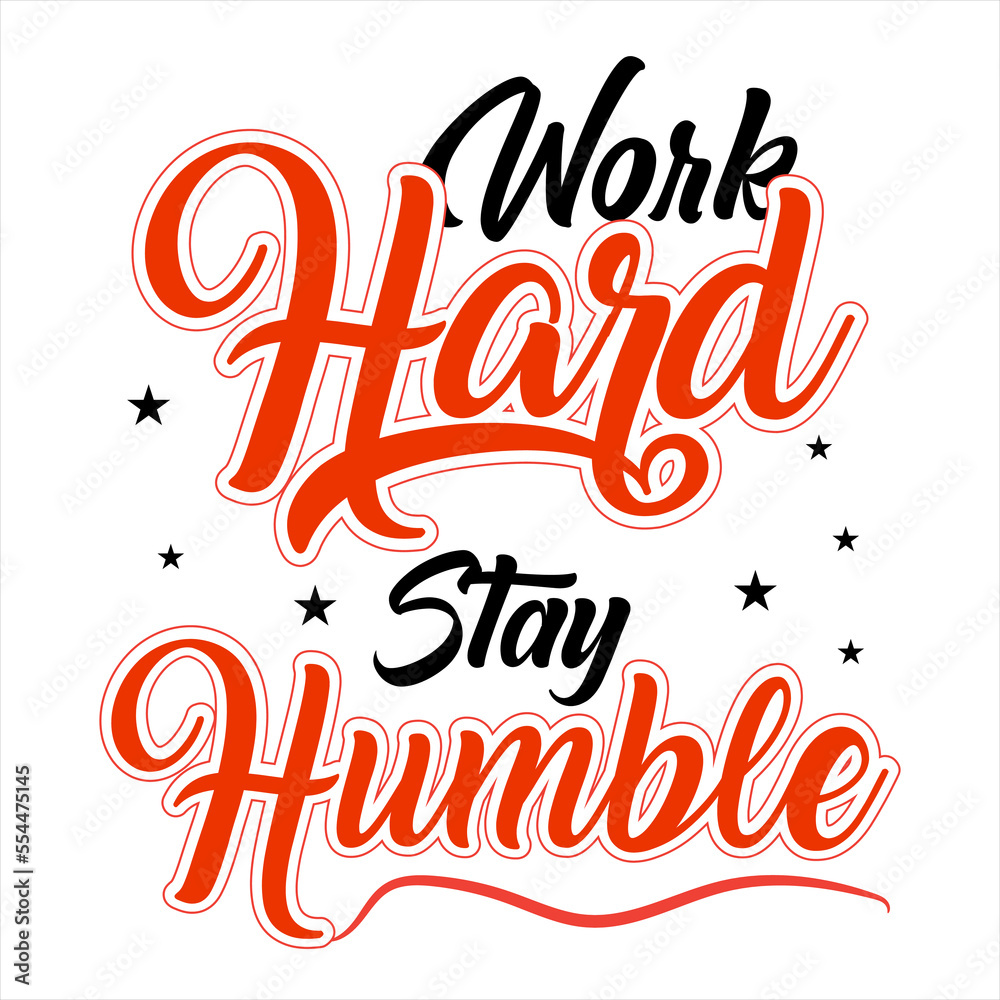 WORK HARD STAT HUMBLE