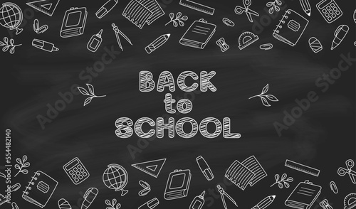 Back to school lettering quote, border of school supplies and office stationary on a black chalkboard background. Education items. Vector design template. School and education concept, Knowledge Day