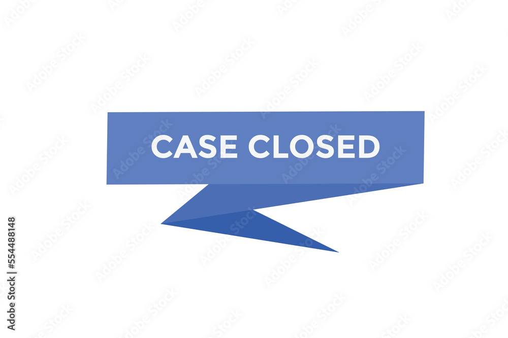 Case closed button web banner templates. Vector Illustration
Case closed button web banner templates. Vector Illustration
