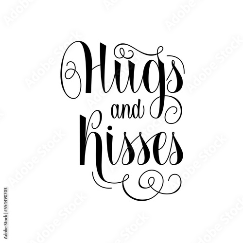 Hugs and Kisses phrase. Beautiful Hand Lettering for World Kiss Day and Valentine Day.