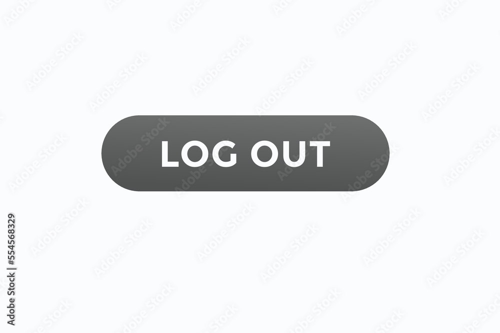 log out button vectors. sign label speech bubble log out

