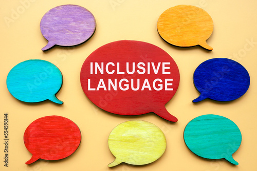 Colorful speech bubbles and sign inclusive language.