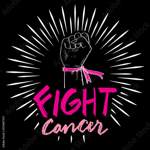 Fight cancer, hand lettering with fist hand women. Poster for breast cancer awareness month. 