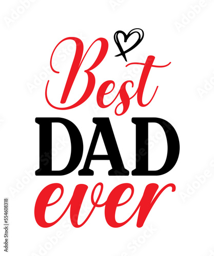 Dad svg, father svg, Fathers day svg, daddy svg, best dad ever svg, best dad svg,Dad Svg, Father Svg, Dad life Svg, Dad Bundle svg, Father’s Day Svg,Dad svg, fathers day svg, father’s day svg