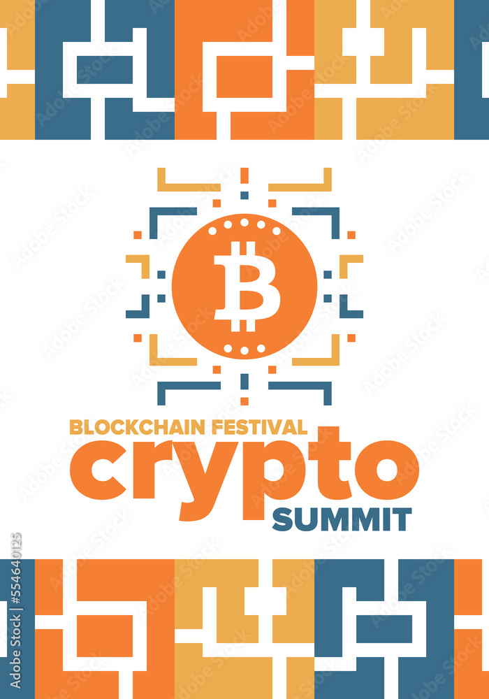 Fototapeta premium Crypto Summit. Blockchain Festival. Digital money and smart online technology. Finance, banking and business illustration. Cryptocurrency mining. Bitcoin logo. Flat design. Vector poster