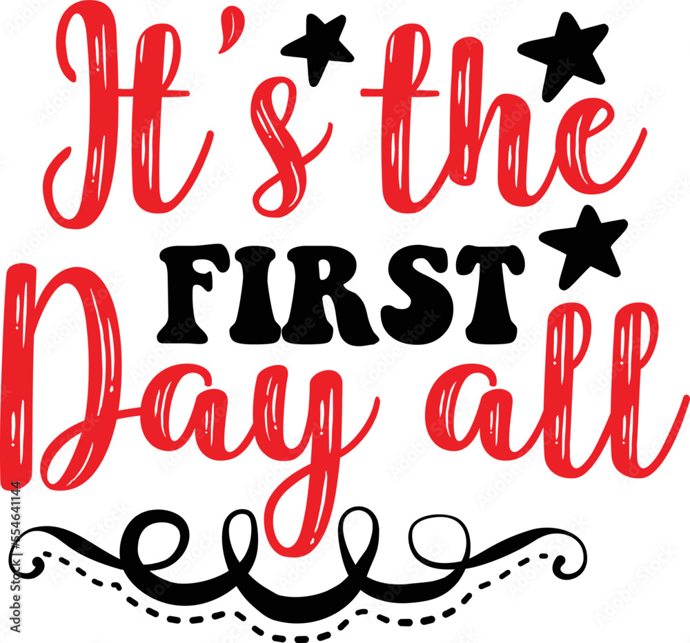 it’s the first day all SVG it’s the first day all SVG