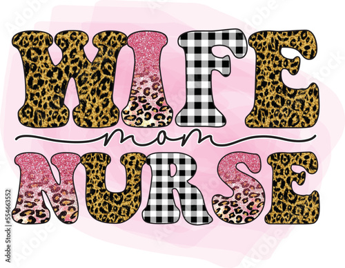 Nurse Sublimation Colorful Grunge Graphics for Print on Demand Industry. Eye-catching Leopard Skin Illustration Typography  for Nurse Professionals Apron and Clothing. 