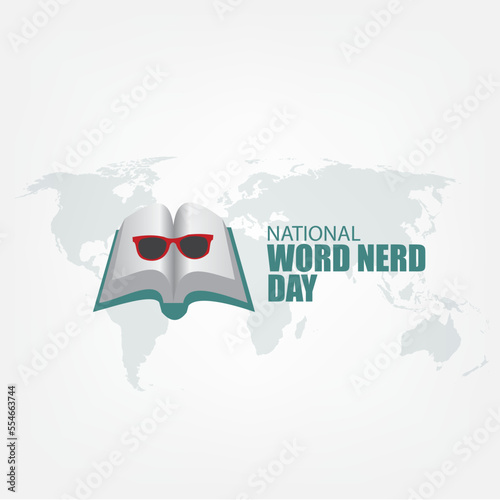 Vector Illustration of National Word Nerd Day. Simple and Elegant Design