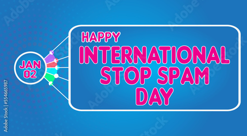 Happy International Stop Spam Day, January 02. Calendar of January Retro Text Effect, Vector design