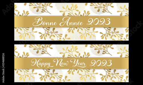 2023 - 2 Cartes de vœux raffinées et luxueuses, or et blanches pour souhaiter la nouvelle année sous un bouquet de houx - texte en français ou en anglais - traduction : bonne année.