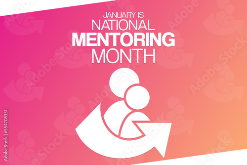 January is National Mentoring Month. Vector illustration. Holiday poster.