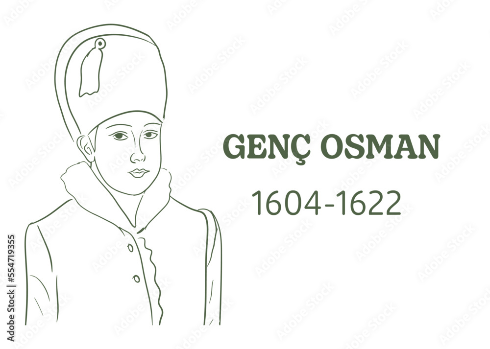 Genç Osman. Text translate: Young Osman. Ottoman sultan. vector drawing Genç Osman. Text translate: Young Osman. Ottoman sultan. vector drawing