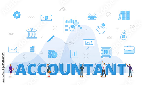 accountant concept with big words and people surrounded by related icon spreading with modern blue color style
