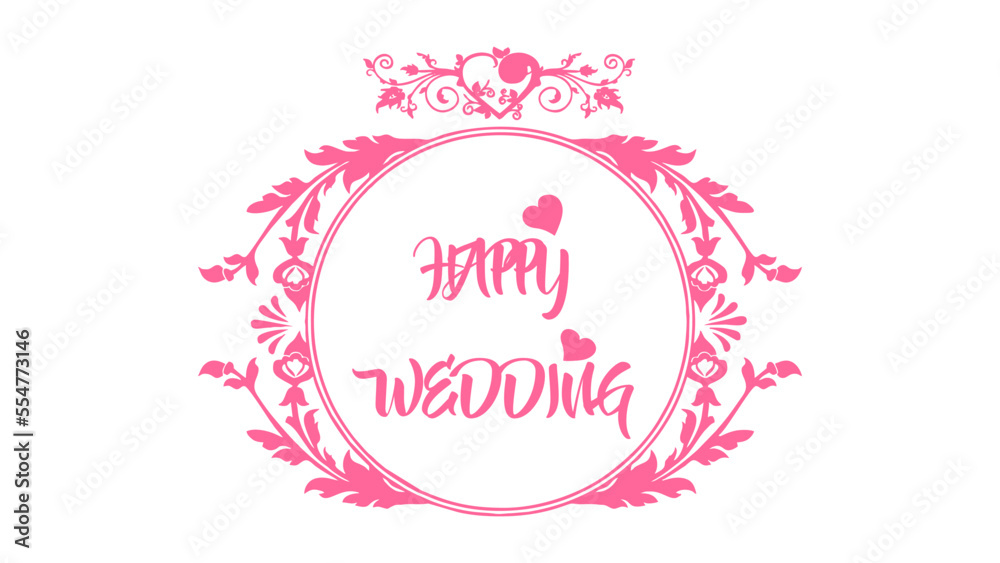 Happy Wedding pink text typography with floral ornament Happy Wedding pink text typography with floral ornament