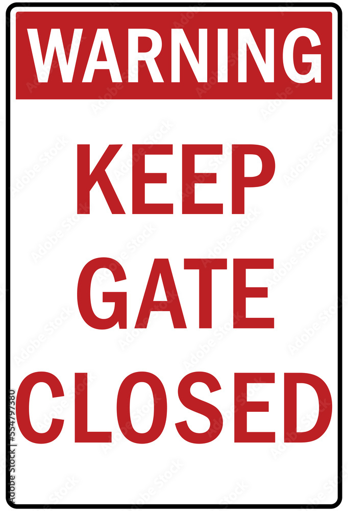 Gate sign and labels